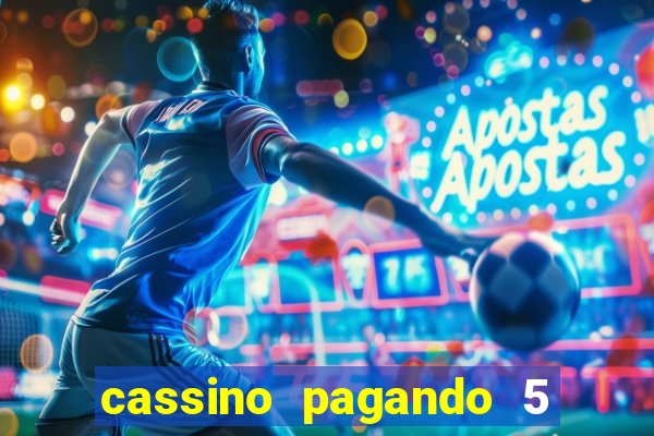 cassino pagando 5 reais no cadastro